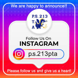 Follow the PS 213 PTA on Instagram at p.s.213pta